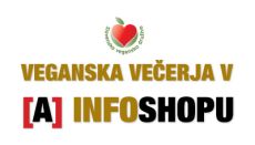 Veganska večerja v [A] Infoshopu