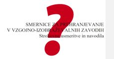 Smernice za prehranjevanje v vzgojno-izobraževalnih zavodih 2023?