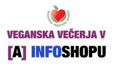 Veganska večerja v [A] Infoshopu