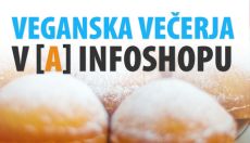 Veganska večerja v [A] Infoshopu