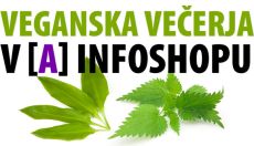 Veganska večerja v [A] Infoshopu