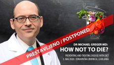 Dr Michael Greger MD v Ljubljani: How not to die?